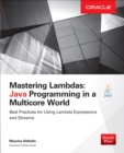 Mastering Lambdas : Java Programming in a Multicore World - eBook