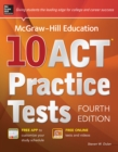 McGraw-Hill Education 10 ACT Practice Tests, 4th Edition - eBook