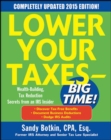 Lower Your Taxes - Big Time! Wealth Building, Tax Reduction Secrets from an IRS Insider - Book