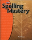 Spelling Mastery Level A, Student Workbook - Book