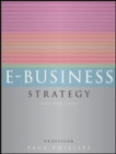 E-Business Strategy: Text and Cases - Book