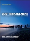 Cost Management: Strategies for Business Decisions, International Edition - Book
