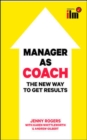 Manager as Coach: The New Way to Get Results - Book
