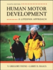 Human Motor Development: A Lifespan Approach - Book