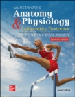 Gunstream's Anatomy & Physiology Laboratory Textbook Essentials Version - Book