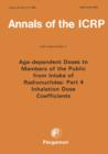 ICRP Publication 71 : Age-dependent Doses to Members of the Public from Intake of Radionuclides: Part 4 Inhalation Dose Coefficients - Book