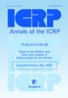 ICRP Publication 88 : Doses to the Embryo and Fetus from Intakes of Radionuclides by the Mother - Book