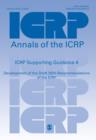 ICRP Supporting Guidance 4 : Development of the Draft 2005 Recommendations of the ICRP - Book