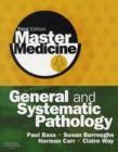 Master Medicine: General and Systematic Pathology - Book