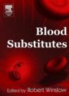 Blood Substitutes - eBook