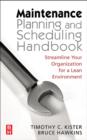 Maintenance Planning and Scheduling : Streamline Your Organization for a Lean Environment - eBook