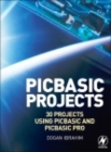 PIC Basic Projects : 30 Projects using PIC BASIC and PIC BASIC PRO - eBook