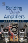 Building Valve Amplifiers - eBook