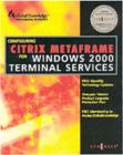 Configuring Citrix Metaframe for Windows 2000 Terminal Services - eBook