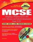 MCSE Designing a Windows Server 2003 Active Directory and Network Infrastructure(Exam 70-297) : Study Guide & DVD Training System - eBook