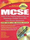 MCSE Planning, Implementing, and Maintaining a Microsoft Windows Server 2003 Active Directory Infrastructure (Exam 70-294) : Study Guide and DVD Training System - eBook