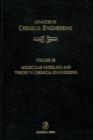 Molecular Modeling and Theory in Chemical Engineering - eBook