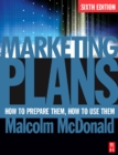 Marketing Plans : How to prepare them, how to use them - eBook