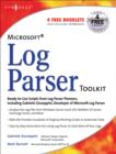 Microsoft Log Parser Toolkit : A Complete Toolkit for Microsoft's Undocumented Log Analysis Tool - eBook