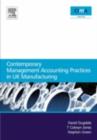 Contemporary management accounting practices in UK manufacturing - eBook