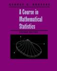 A Course in Mathematical Statistics - eBook
