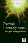 Chemical Thermodynamics: Principles and Applications : Principles and Applications - eBook