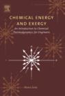 Chemical Energy and Exergy : An Introduction to Chemical Thermodynamics for Engineers - eBook