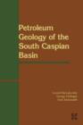 Petroleum Geology of the South Caspian Basin - eBook