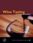 Wine Tasting : A Professional Handbook - eBook