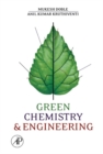 Green Chemistry and Engineering - eBook