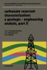 Carbonate Reservoir Characterization: A Geologic-Engineering Analysis, Part II - eBook