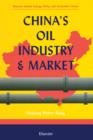 China's Oil Industry and Market - eBook