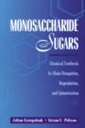 Monosaccharide Sugars : Chemical Synthesis by Chain Elongation, Degradation, and Epimerization - eBook