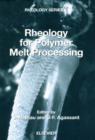 Rheology for Polymer Melt Processing - eBook