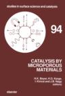 Catalysis by Microporous Materials - eBook