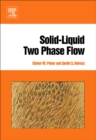 Solid-Liquid Two Phase Flow - eBook