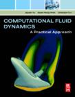 Computational Fluid Dynamics : A Practical Approach - eBook