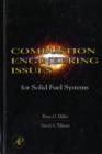 Combustion Engineering Issues for Solid Fuel Systems - eBook