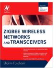 ZigBee Wireless Networks and Transceivers - eBook