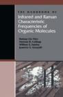 The Handbook of Infrared and Raman Characteristic Frequencies of Organic Molecules - eBook