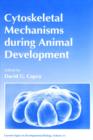 Cytoskeletal Mechanisms During Animal Development - eBook