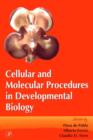 Cellular and Molecular Procedures in Developmental Biology - eBook