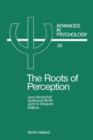 The Roots of Perception : Individual Differences in Information Processing Within and Beyond Awareness - eBook