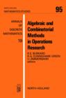 Algebraic and Combinatorial Methods in Operations Research - eBook