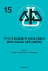 Trace Element Analysis in Biological Specimens - eBook
