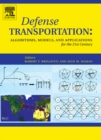 Defense Transportation: Algorithms, Models and Applications for the 21st Century - eBook
