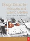 Design Criteria for Mosques and Islamic Centres - eBook