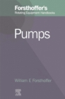 2. Forsthoffer's Rotating Equipment Handbooks : Pumps - eBook