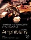 Hormones and Reproduction of Vertebrates, Volume 2 : Amphibians - eBook