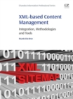 XML-based Content Management : Integration, Methodologies and Tools - eBook
